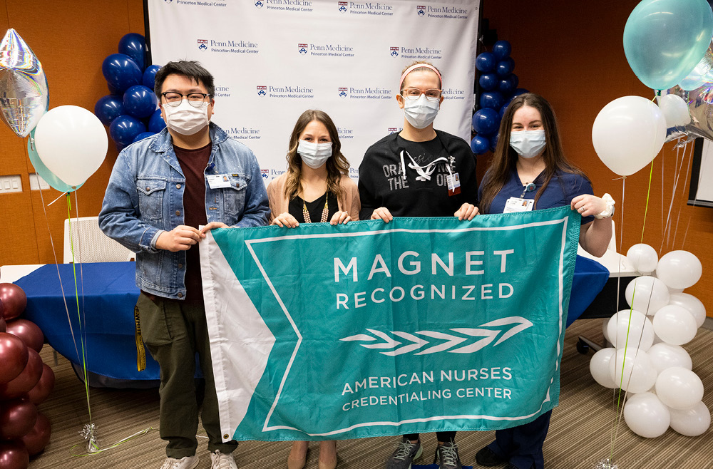 Magnet® redesignation 2022. Left to right, Princeton Medical Center nurses and Magnet champions Hubert Hsu, Allison Benziger, Jordan Mento, and Christine Trusiani.